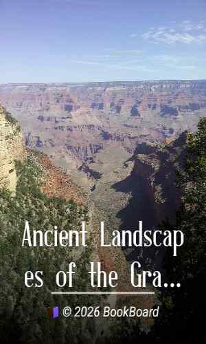 Ancient Landscapes of the Grand Canyon Region by Edwin D. McKee