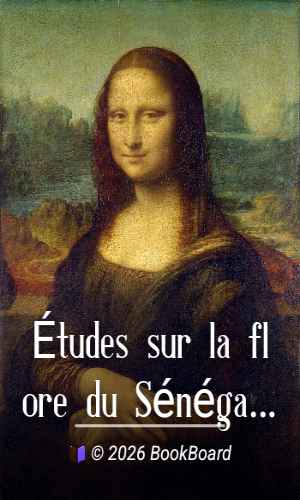Études sur la flore du Sénégal by Joseph Vallot