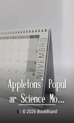 Appletons` Popular Science Monthly, November 1898 by Various