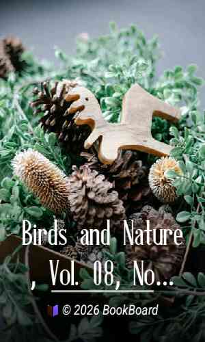 Birds and Nature, Vol. 08, No. 5, December 1900 by Various