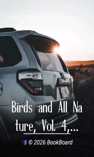 Birds and All Nature, Vol. 4, No. 4, October 1898 by Various