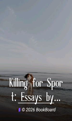Killing for Sport: Essays by Various Writers by Henry S. Salt and Bernard Shaw