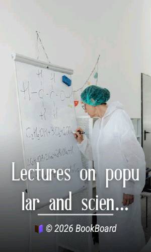 Lectures on popular and scientific subjects by Caithness