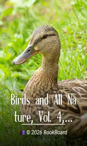 Birds and All Nature, Vol. 4, No. 6, December 1898 by Various