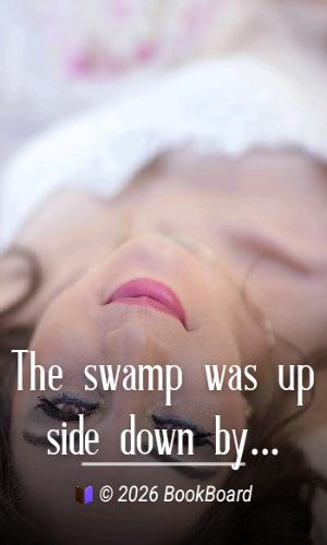 The swamp was upside down by Murray Leinster
