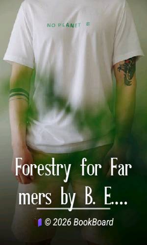 Forestry for Farmers by B. E. Fernow