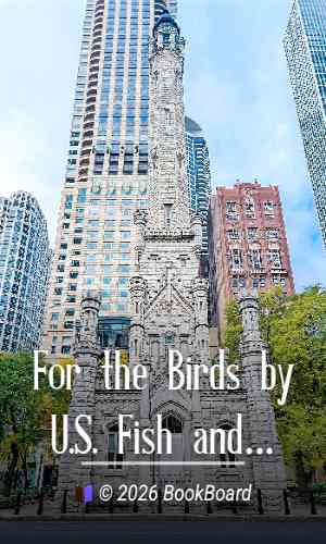 For the Birds by U.S. Fish and Wildlife Service