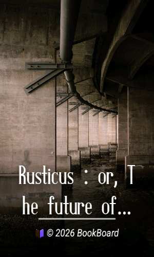 Rusticus : or, The future of the countryside by Martin S. Briggs