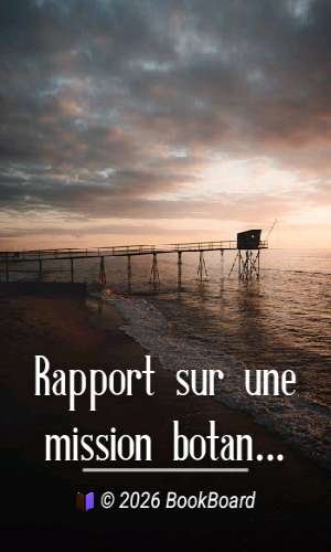 Rapport sur une mission botanique exécutée en 1884 dans le nord, le sud et…