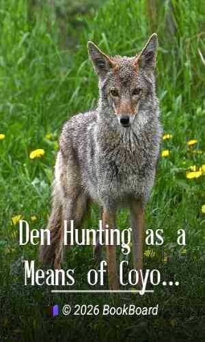 Den Hunting as a Means of Coyote Control by Young and Dobyns