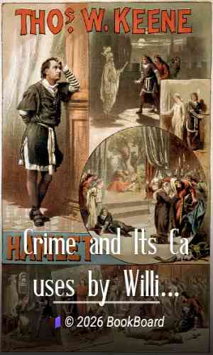 Crime and Its Causes by William Douglas Morrison