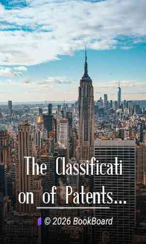 The Classification of Patents by United States. Patent Office