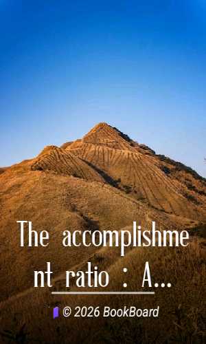 The accomplishment ratio : A treatment of the inherited determinants of…