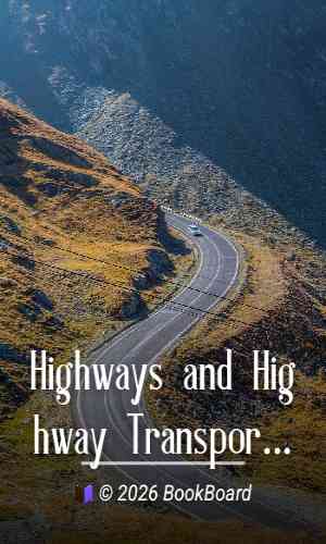 Highways and Highway Transportation by George R. Chatburn