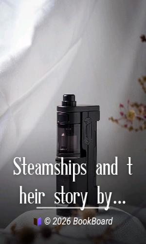 Steamships and their story by E. Keble Chatterton