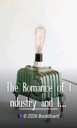 The Romance of Industry and Invention by Robert Cochrane