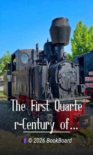 The First Quarter-Century of Steam Locomotives in North America by Oliver