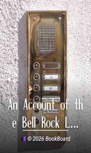 An Account of the Bell Rock Light-House by Robert Stevenson