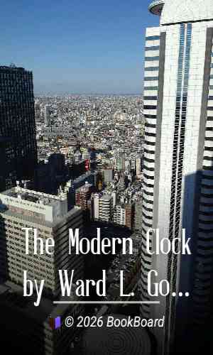 The Modern Clock by Ward L. Goodrich