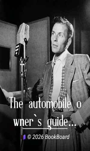The automobile owner`s guide by Frank B. Scholl