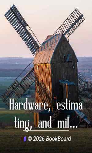 Hardware, estimating, and mill design by William S. Lowndes