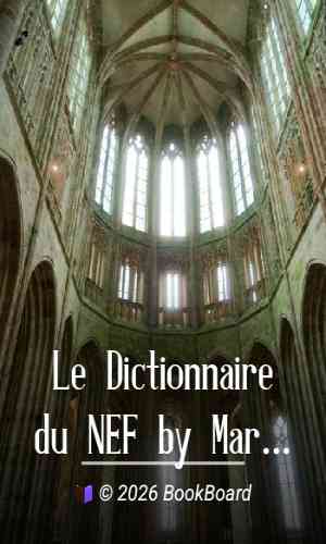 Le Dictionnaire du NEF by Marie Lebert