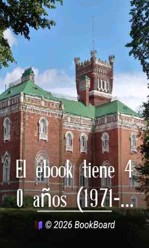 El ebook tiene 40 años (1971-2011) by Marie Lebert