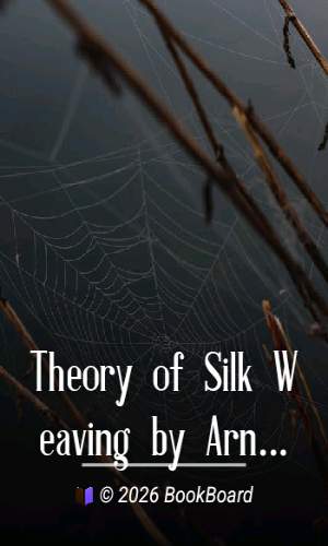 Theory of Silk Weaving by Arnold Wolfensberger
