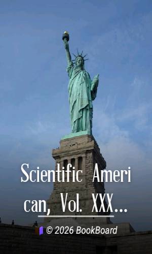 Scientific American, Vol. XXXIX.No. 6. [New Series.], August 10, 1878 by Various