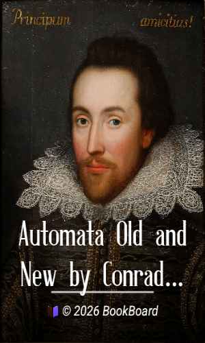 Automata Old and New by Conrad William Cooke