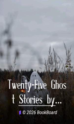 Twenty-Five Ghost Stories by W. Bob Holland