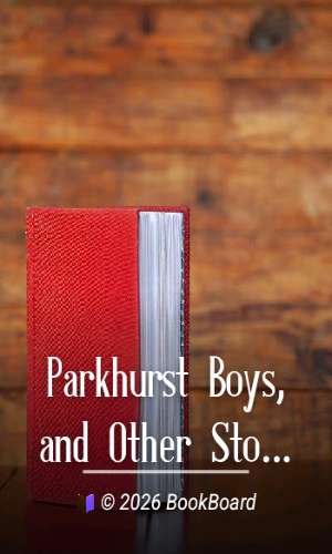 Parkhurst Boys, and Other Stories of School Life by Talbot Baines Reed