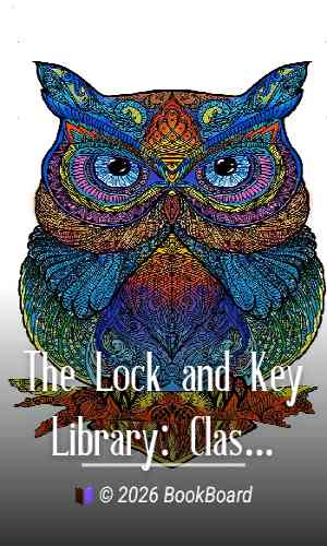The Lock and Key Library: Classic Mystery and Detective Stories: Modern English