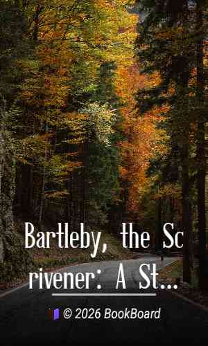 Bartleby, the Scrivener: A Story of Wall-Street by Herman Melville