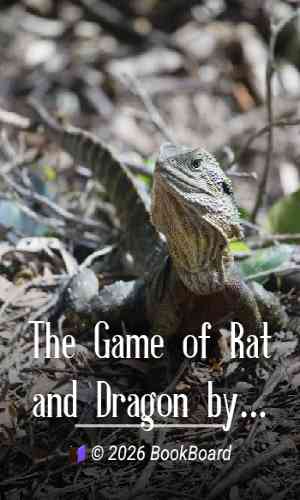 The Game of Rat and Dragon by Paul Myron Anthony Linebarger