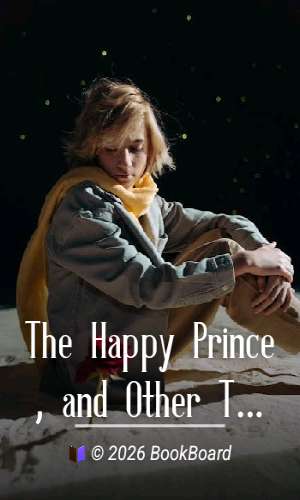 The Happy Prince, and Other Tales by Oscar Wilde