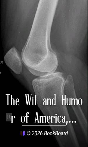 The Wit and Humor of America, Volume X (of X) by Marshall P. Wilder