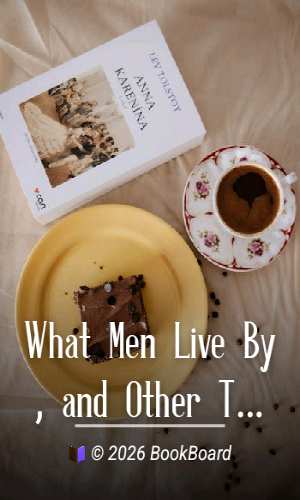 What Men Live By, and Other Tales by graf Leo Tolstoy