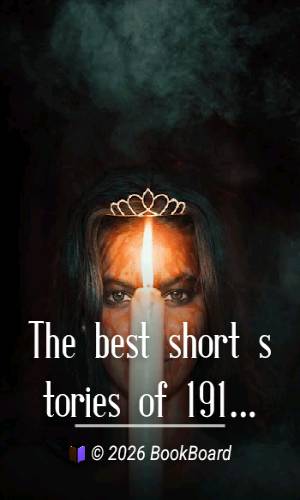 The best short stories of 1917, and the yearbook of the American short story