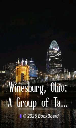 Winesburg, Ohio: A Group of Tales of Ohio Small Town Life by Sherwood Anderson