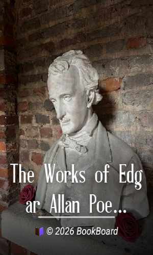 The Works of Edgar Allan Poe — Volume 5 by Edgar Allan Poe