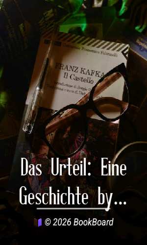 Das Urteil: Eine Geschichte by Franz Kafka
