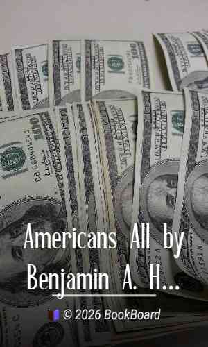 Americans All by Benjamin A. Heydrick