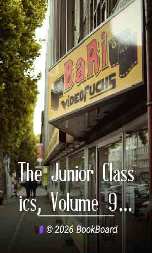 The Junior Classics, Volume 9: Stories of To-day by William Patten