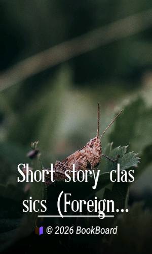 Short story classics (Foreign), Vol. 5, French II by William Patten
