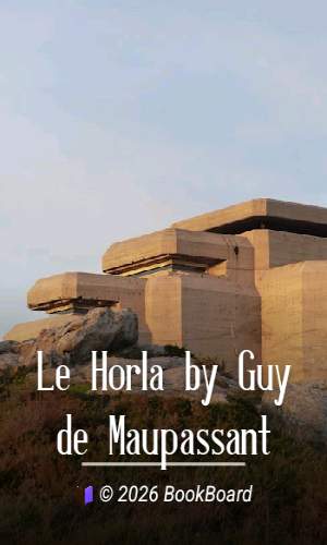 Le Horla by Guy de Maupassant