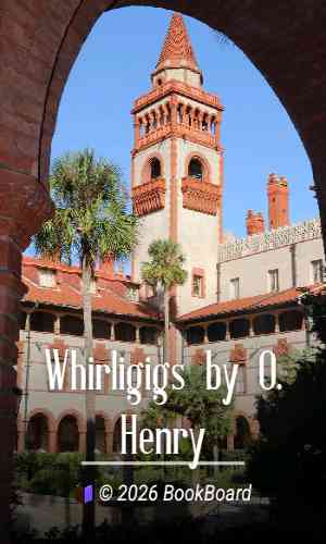Whirligigs by O. Henry