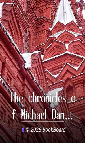 The chronicles of Michael Danevitch of the Russian Secret Service by Dick Donovan