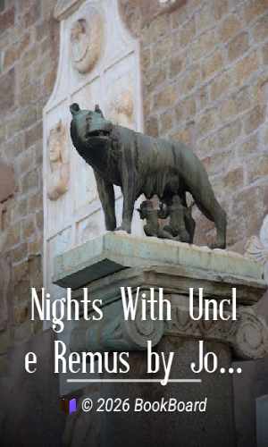 Nights With Uncle Remus by Joel Chandler Harris