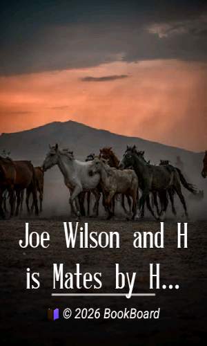 Joe Wilson and His Mates by Henry Lawson